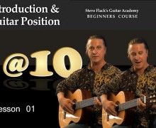 Guitar Lesson 01 – Introduction & Positioning – Steven Flack