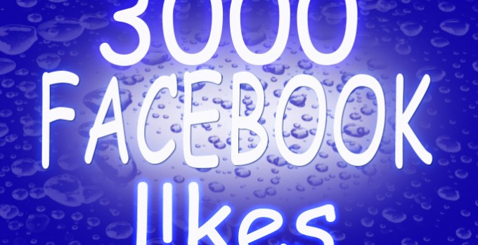 Give You REAL 3000 Facebook Likes Fans